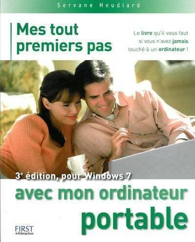 Mes tout premiers pas avec mon ordinateur portable - Servane Heudiard