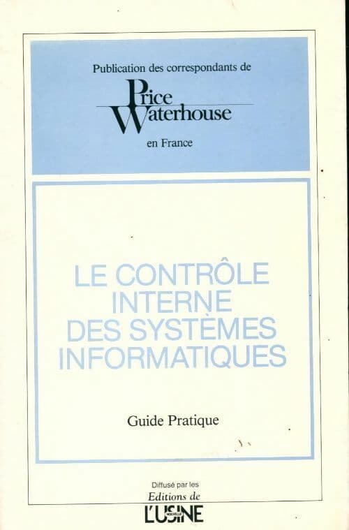 Le contrôle interne des systèmes informatiques - Collectif