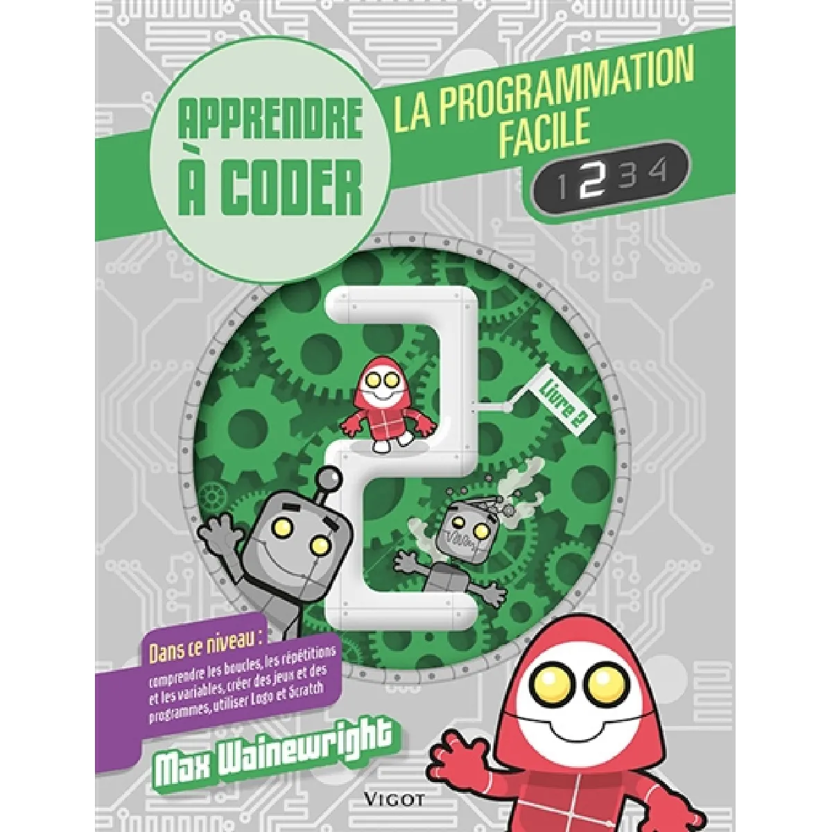 La programmation facile. Vol. 2