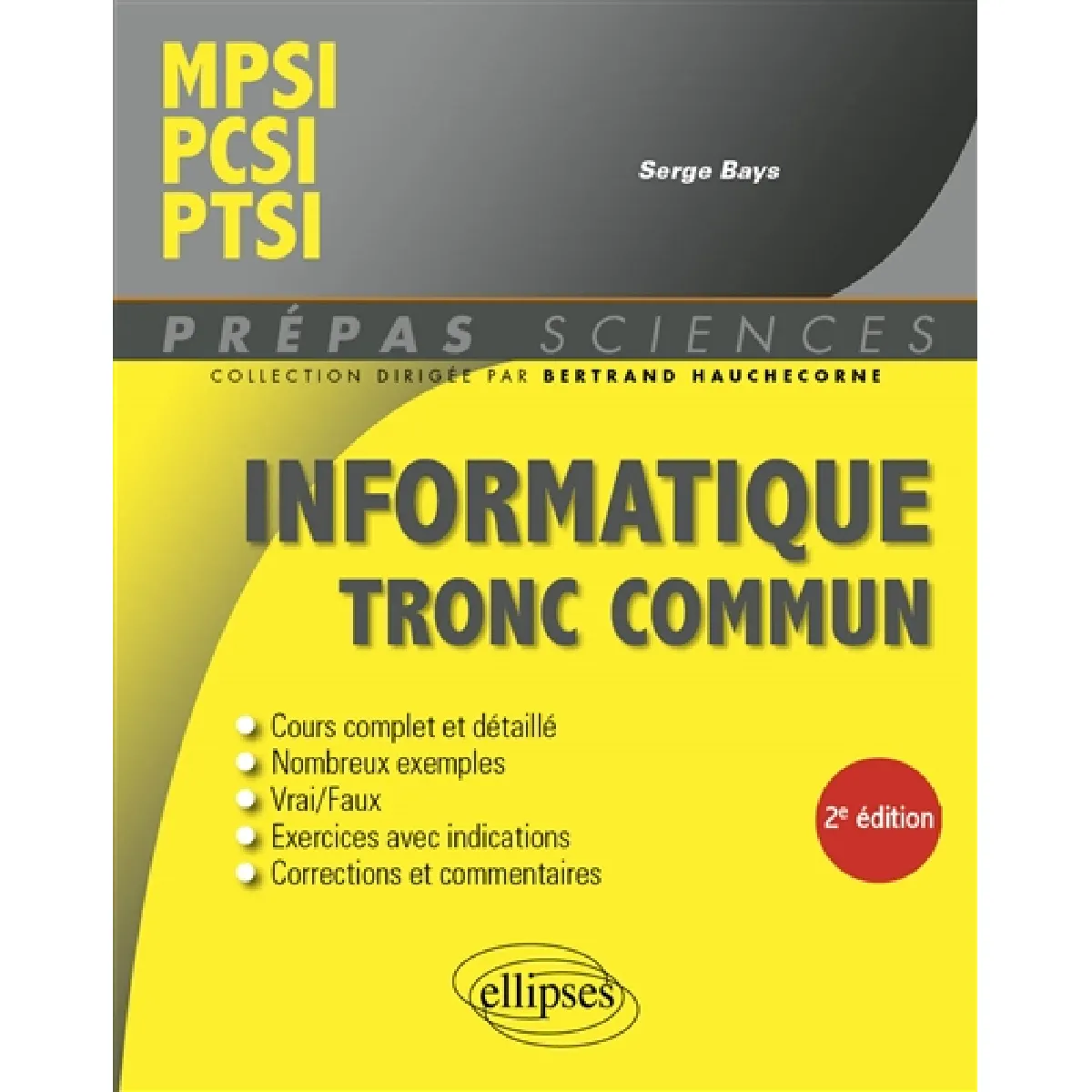 Informatique tronc commun : MPSI, PCSI, PTSI
