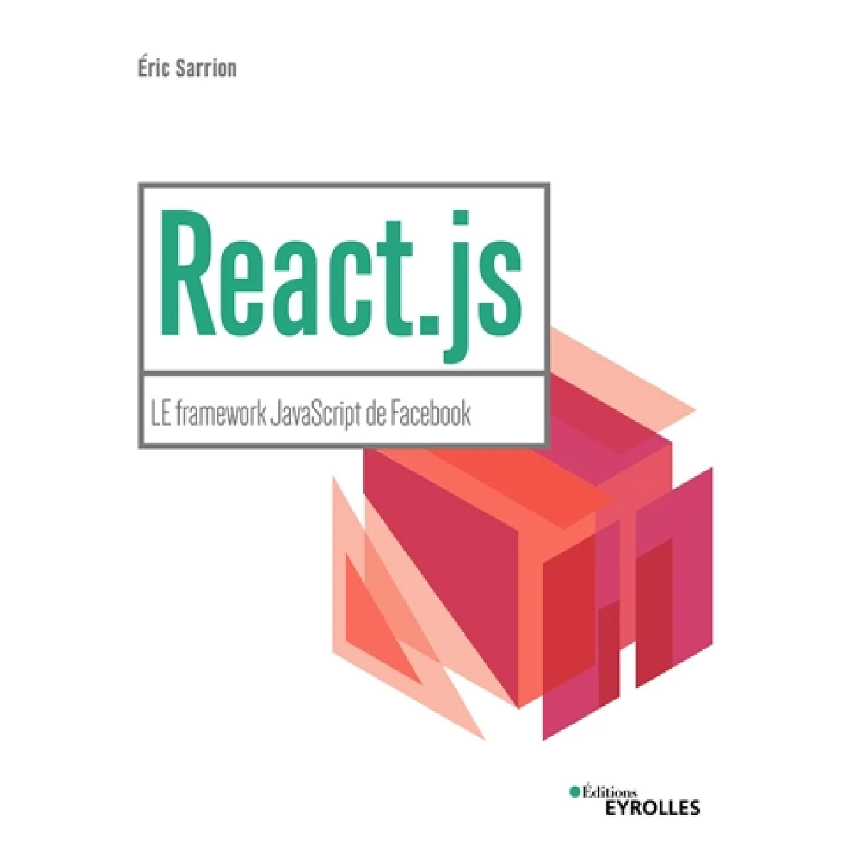 React.js : le framework JavaScript de Facebook