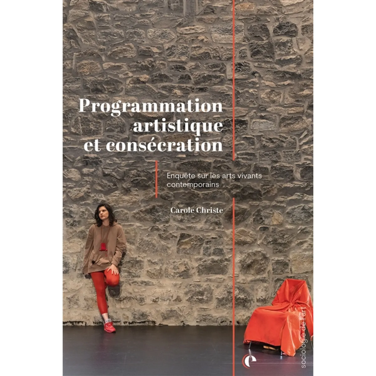 Programmation artistique et consécration : enquête sur les arts vivants contemporains