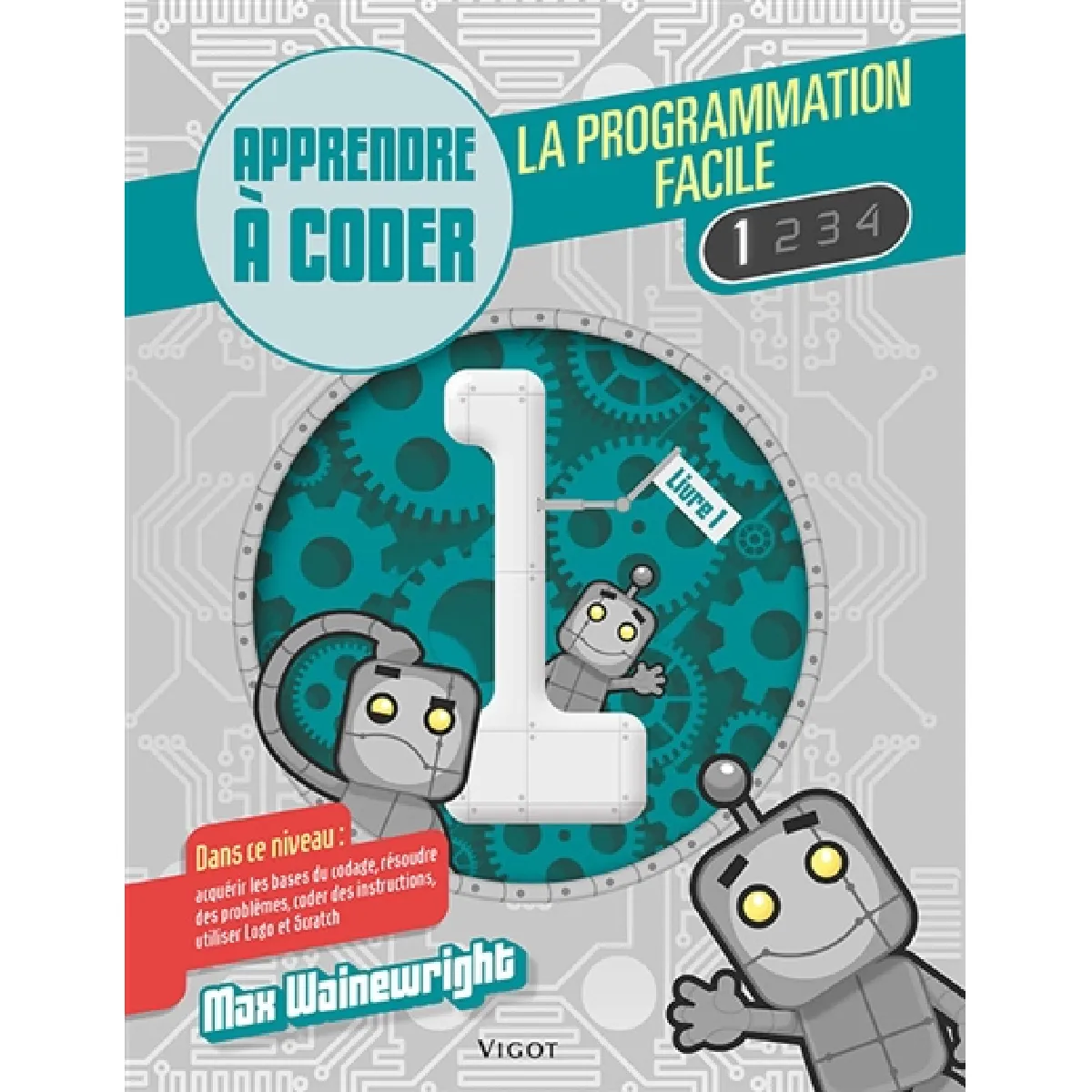La programmation facile. Vol. 1
